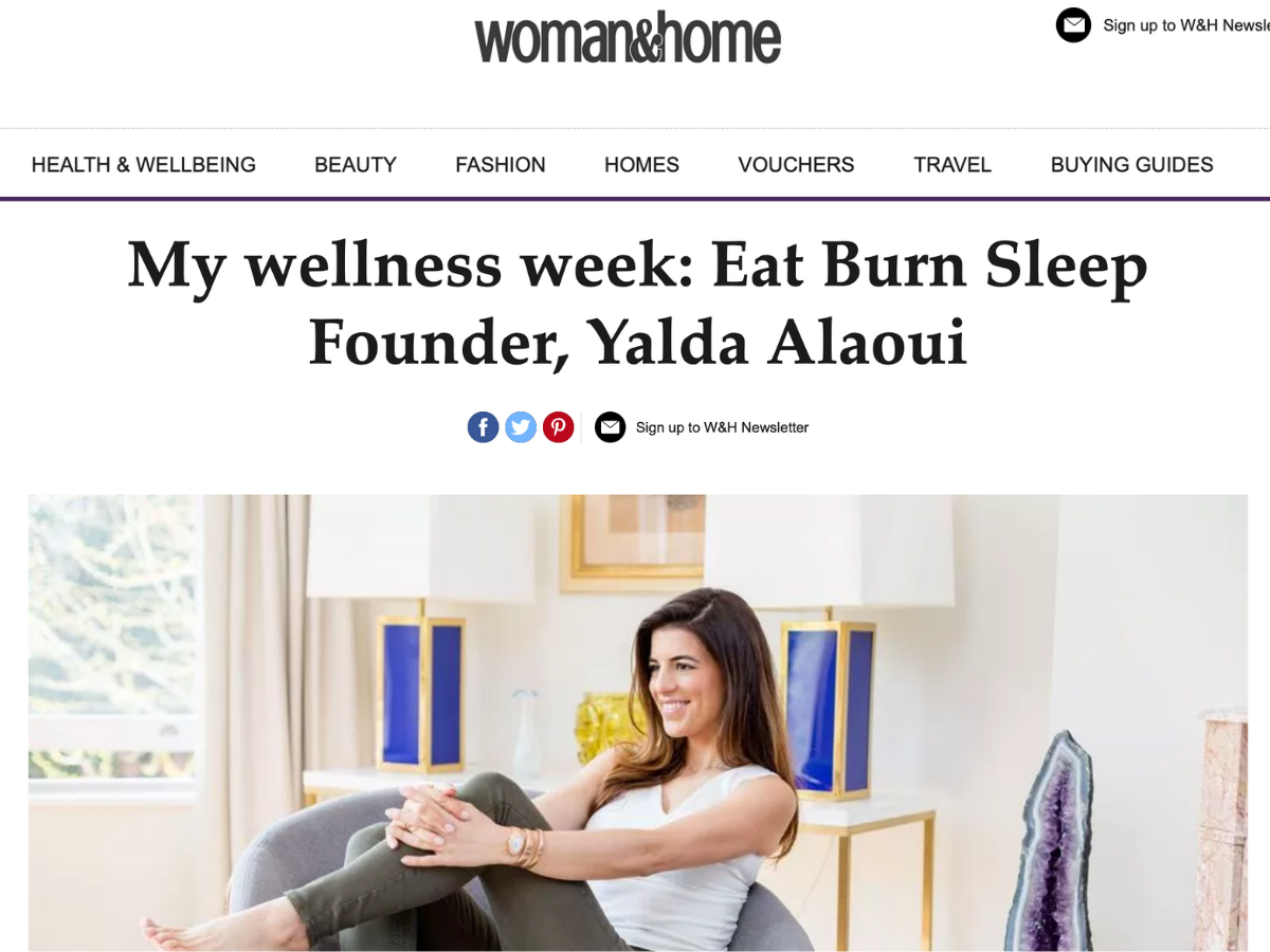 Woman & Home My Wellness Week Article on Yalda Alaoui